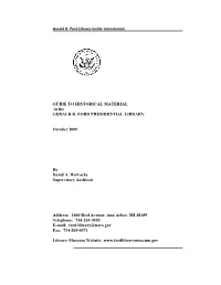 GUIDE to HISTORICAL MATERIAL in the GERALD R. FORD PRESIDENTIAL LIBRARY