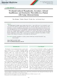 Nivolumab-Induced Hypophysitis, Secondary Adrenal Insufficiency and Destructive Thyroiditis in a Patient with Lung Adenocarcinoma