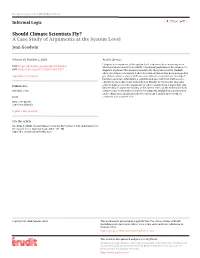 Should Climate Scientists Fly? a Case Study of Arguments at the System Level Jean Goodwin