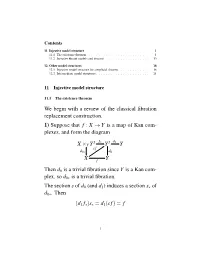 We Begin with a Review of the Classical Fibration Replacement Construction