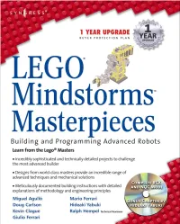 LEGO MINDSTORMS Masterpieces Building & Programming Advanced Robots Copyright © 2003 by Syngress Publishing, Inc.All Rights Reserved