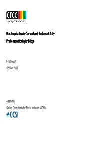 Rural Deprivation in Cornwall and the Isles of Scillyscilly:Scilly ::: Profile Report for Mylor Bridge