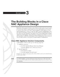 The Building Blocks in a Cisco NAC Appliance Design