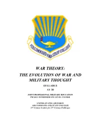 War Theory: the Evolution of War and Military Thought Syllabus Ay 20