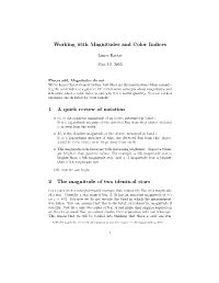 Working with Magnitudes and Color Indices 1 a Quick Review of Notation 2 the Magnitude of Two Identical Stars