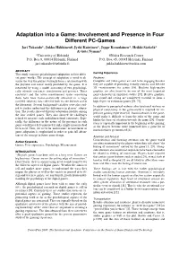 Involvement and Presence in Four Different PC-Games