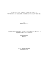 Smartly Engaging Selected Aspects of Overall U.S. Counterterrorism Strategy: an Emphasis on Domestic Terrorism, Foreign Policy and Cybersecurity
