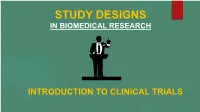 Study Designs in Biomedical Research