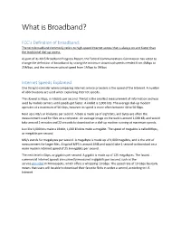What Is Broadband?