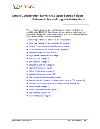 Zimbra Collaboration Server 8.0.9 Open Source Edition Release Notes and Upgrade Instructions