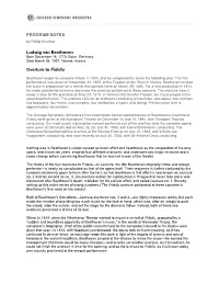 PROGRAM NOTES Ludwig Van Beethoven Overture to Fidelio