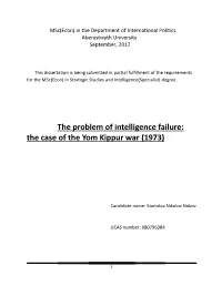 The Problem of Intelligence Failure: the Case of the Yom Kippur War (1973)