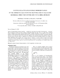 Continuous Activation Energy Representation of the Arrhenius Equation for the Pyrolysis of Cellulosic Materials: Feed Corn Stover and Cocoa Shell Biomass