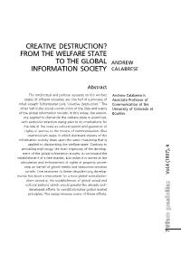 Creative Destruction? from the Welfare State to The