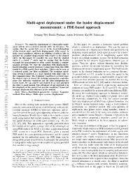 Multi-Agent Deployment Under the Leader Displacement Measurement: a PDE-Based Approach