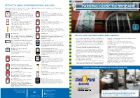 Cell Park Goods (Non-Commercial, for Example, Passenger Permitted in Bus Lanes When They Are Operational