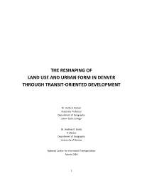 The Reshaping of Land Use and Urban Form in Denver Through Transit-Oriented Development