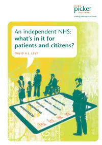 An Independent NHS: What’S in It for Patients and Citizens?