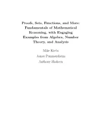 Proofs, Sets, Functions, and More: Fundamentals of Mathematical Reasoning, with Engaging Examples from Algebra, Number Theory, and Analysis