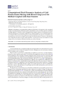 Computational Fluid Dynamics Analysis of Cold Plasma Plume Mixing with Blood Using Level Set Method Coupled with Heat Transfer