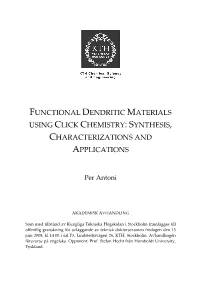 Functional Dendritic Materials Using Click Chemistry: Synthesis, Characterizations and Applications