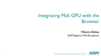 Integrating Mali GPU with the Browser