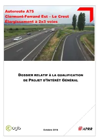 Autoroute A75 Clermont-Ferrand Est – Le Crest Élargissement À 2X3 Voies