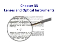 Chapter 33 Lenses and Op Cal Instruments