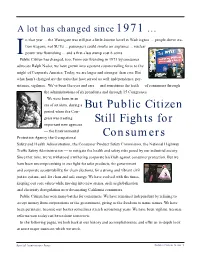 But Public Citizen Still Fights for Consumers