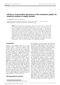 Influence of Speculative Operations on the Investment Capital: an Empirical Analysis of Capital Markets