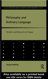 Philosophy and Ordinary Language: the Bent and Genius of Our Tongue/Oswald Hanfling