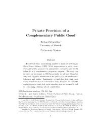 Private Provision of a Complementary Public Good∗