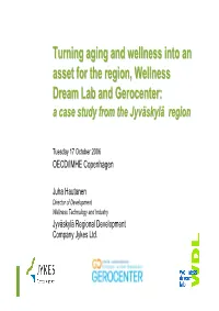 Turning Aging and Wellness Into an Asset for the Region, Wellness Dream Lab and Gerocenter