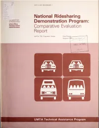 NATIONAL RIDESHARING DEMONSTRATION PROGRAM: August 1985 COMPARATIVE EVALUATION REPORT 6