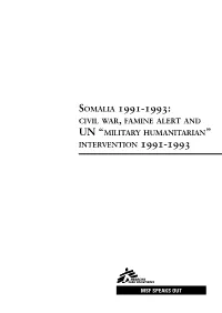 Somalia 1991-1993: Civil War, Famine Alert and UN “Military Humanitarian” Intervention 1991-1993