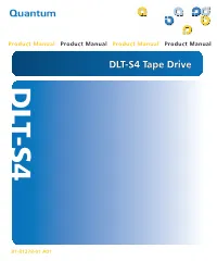 DLT-S4 Product Manual, 81-81278-01 A01, July 2006, Made in USA