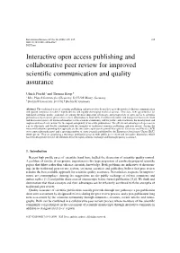 Interactive Open Access Publishing and Collaborative Peer Review for Improved Scientiﬁc Communication and Quality Assurance