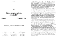 JOSH O'connor Three Conversations Curated by 90