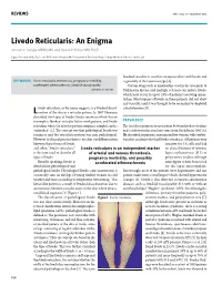 Livedo Reticularis: an Enigma Shirish R