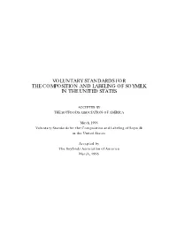Voluntary Standards for the Composition and Labeling of Soymilk in the United States