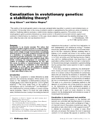 Canalization in Evolutionary Genetics: a Stabilizing Theory?