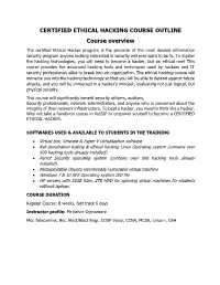 CERTIFIED ETHICAL HACKING COURSE OUTLINE Course Overview