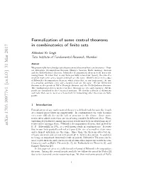 Formalization of Some Central Theorems in Combinatorics of Finite Sets