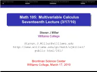 Math 105: Multivariable Calculus Seventeenth Lecture (3/17/10)