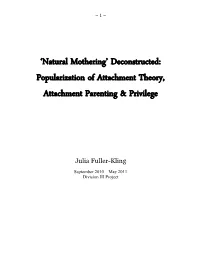 Popularization of Attachment Theory, Attachment Parenting & Privilege