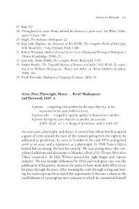 Shakespeare and Heywood, 1603–4 an Actor, Poet, Playwright, And