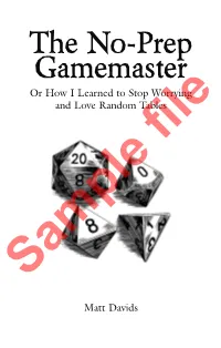 The No-Prep Gamemaster Or How I Learned to Stop Worrying and Love Random Tables