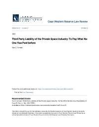 Third Party Liability of the Private Space Industry: to Pay What No One Has Paid Before
