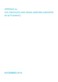 APPENDIX 1A: SITE CHECKLISTS and AERIAL MAPPING (GROUPED by SETTLEMENT)