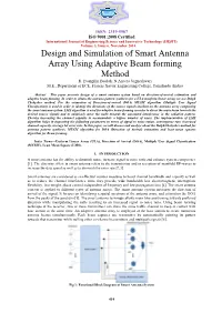 Design and Simulation of Smart Antenna Array Using Adaptive Beam Forming Method R